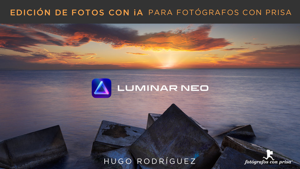 Curso de Luminar NEO para fotografos con prisa
