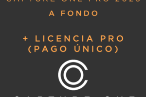 Pack Capture One a Fondo 2025 + Licencia Pro (pago único) 40% dto