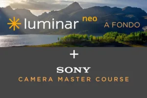 Pack Luminar NEO a Fondo 2025 + SONY Master Camera Course (Post-2020 Edition)