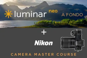 Pack Luminar NEO a Fondo 2025 + NIKON Master Camera Course