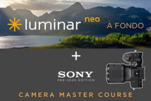 Pack Luminar NEO a Fondo 2025 + SONY Master Camera Course (Pre-2020 Edition)