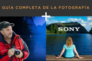 Pack GUIA COMPLETA FOTOGRAFIA SONY + FOTO de VIAJES